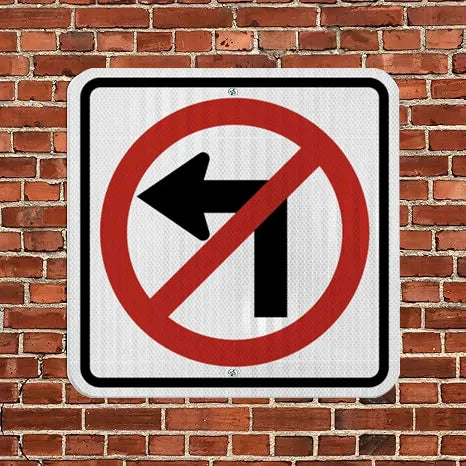 Do Not Turn Left Sign