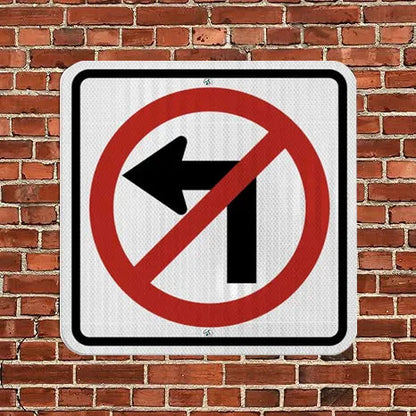 Do Not Turn Left Sign
